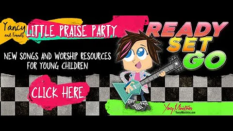 Yancy & Little Praise Party READY SET GO sample of videos on The Digital Video Church Collection