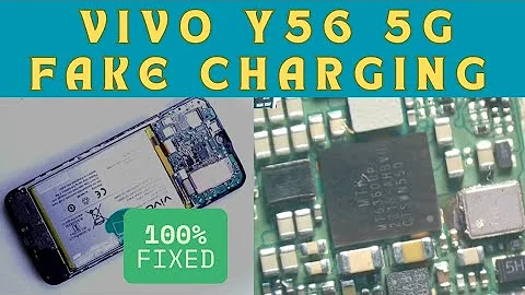 Vivo Y56 5G Fake Charging Solution 