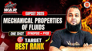Mechanical Properties Of Fluids| Synopsis + PYQs|EAPCET 2025 Preparation MPC| WAR Series|Sameer sir