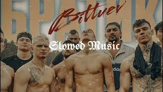 Bittuev - Братик(Slowed)(Bass Boosted)