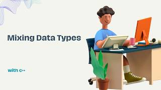Mixing Data Types in C++