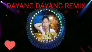 Dayang Dayang sound music Remix