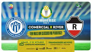 Comercial x River | AO VIVO | Piauiense Série B 2026 - 4° rodada