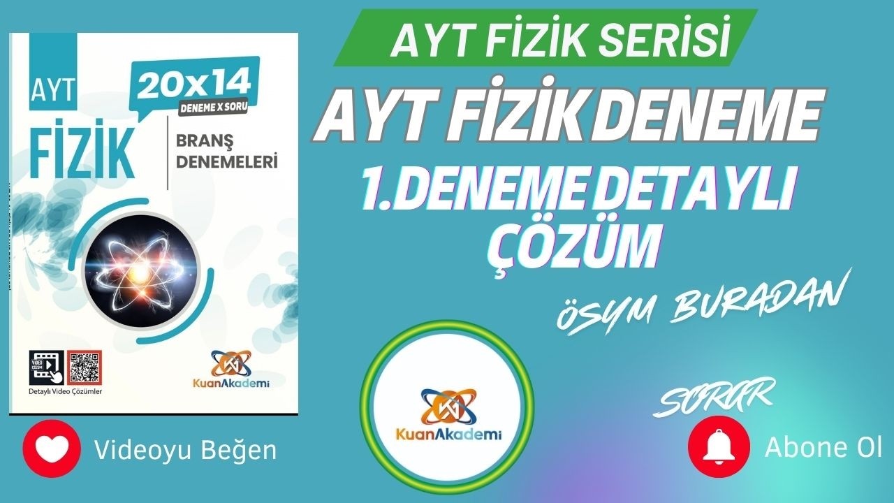 BU VİDEOYU İZLEMEDEN AYT'YE GİRME! 14/14 Fizik Analizi (Kuan Akademi Deneme-1)
