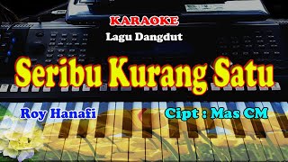 SERIBU KURANG SATU - KARAOKE