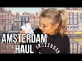 HAUL - mis ma Amsterdamist ostsin?