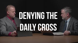 Denying the Daily Cross - AG3: Roundtable Clip