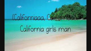 Katy Perry Ft Snop Dogg - California Gurls Lyrics