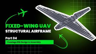 Part 04: Fuselage Rib Design & Assembly Start – UAV Airframe (SolidWorks)