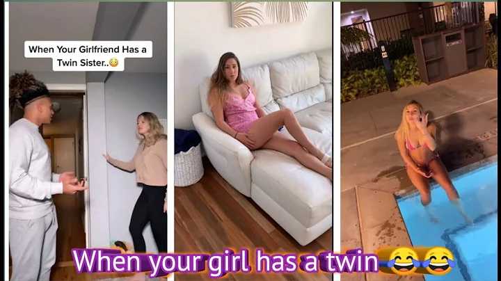 When your girlfriend has a twin sister