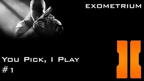 Black Ops 2 - You Pick, I Play :: PDW :: E1