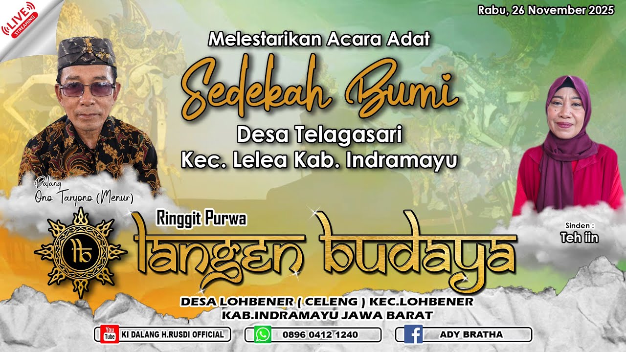 🎦LIVE SIANG WAYANG RINGGIT PURWA LANGEN BUDAYA || SEDEKAH BUMI DESA TELAGASARI LELEA INDRAMAYU