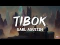 Earl Agustin - Tibok | Full Lyrics + Visuals 🎵