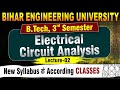 Electrical Circuit Analysis | B.tech 3rd Sem | L - 2 | Electrical Engineering | Live Classes #beu