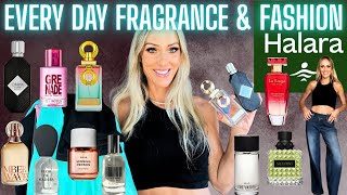 10 EVERY DAY EASY TO WEAR FRAGRANCES & HALARA EVERY DAY FASHION TRY ON