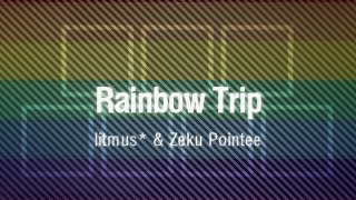 Rainbow Trip