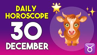 Taurus horoscope today - December 30, 2025