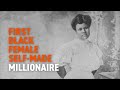 Madame cj walker the first black millionairess  black history in two minutes or so