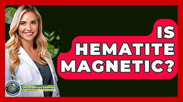 Is Hematite Magnetic? - Earth Science Answers