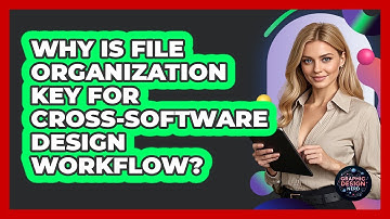 Why Is File Organization Key For Cross-software Design Workflow? - Graphic Design Nerd