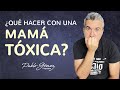 Mamá tóxica/Pablo Gómez psiquiatra.