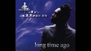 Dr.  Alban - Long Time Ago (Unknown Remix)