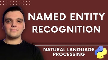 Natural Language Processing with Python - Named Entity Recognition (NER)