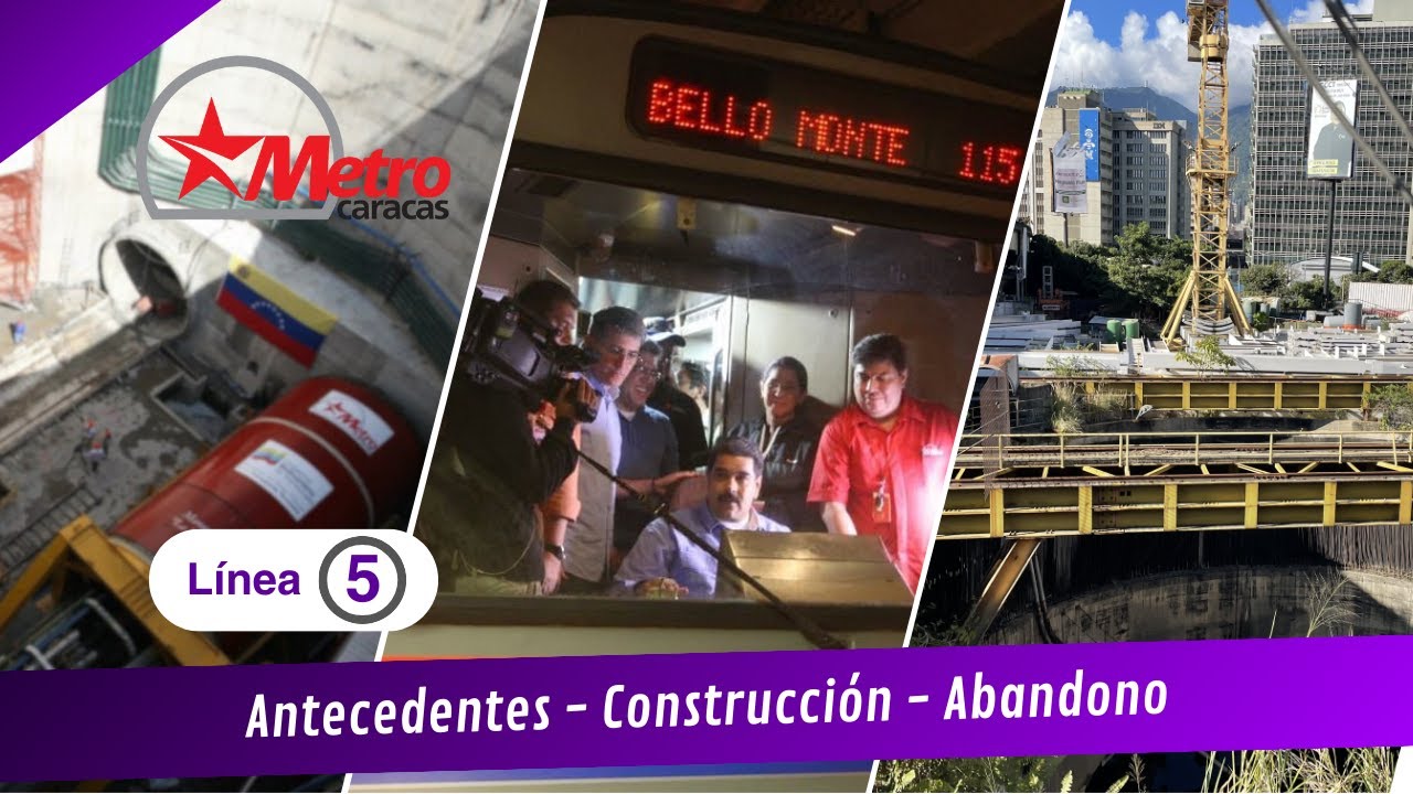 Línea 5 | Origen, construcción y actualidad | Metro de Caracas