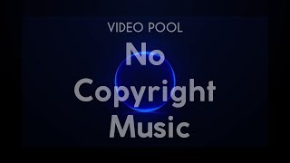 [FREE] Dusty Reel - Easy Come, Easy Go | No Copyright Music | Presented By Video Pool