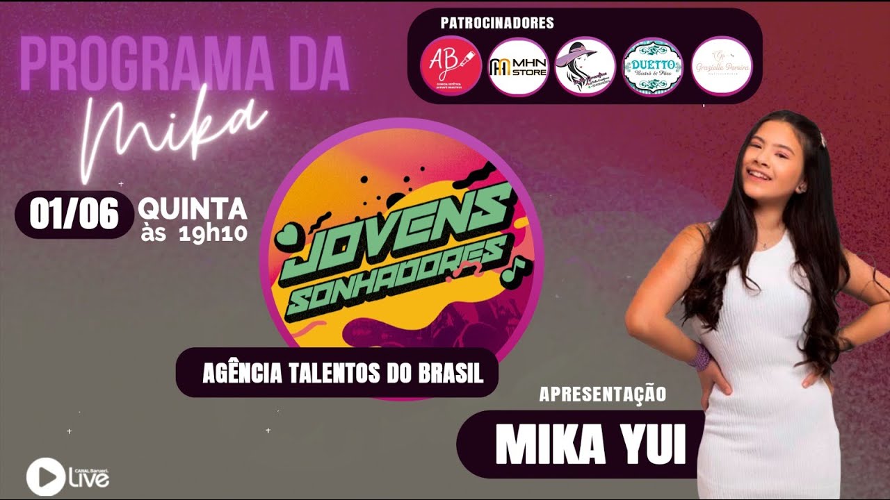 Jovens Sonhadores | Programa Da Mika Yui