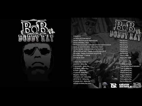 B.o.B. And Bobby Ray Outro Video