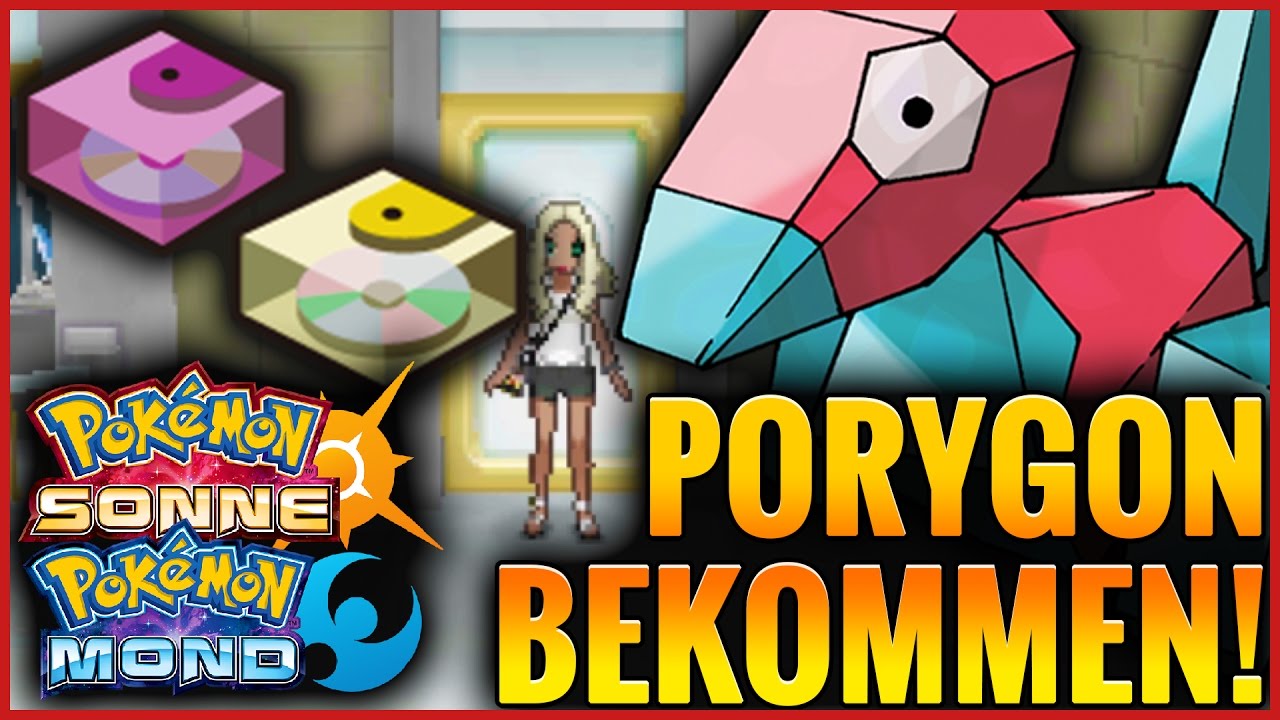 PORYGON & UP-GRADE/DUBIOSDISC IN POKÉMON SONNE & MOND!