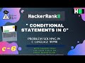 Conditional Statements in C hackerrank | 6 conditional statement hackerrank | hackerrank c