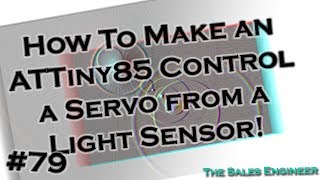 ATTiny85 Blink, then + SG90 Servo From Scratch, No Libraries!