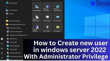 Windows Server 2022 Tutorial: Creating Users and Admin Privileges