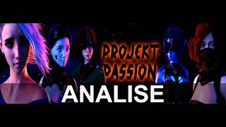 Analise: Projekt Passion (Season 1)