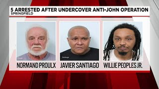 5 people arrested following ‘anti-John’ operation in Springfield