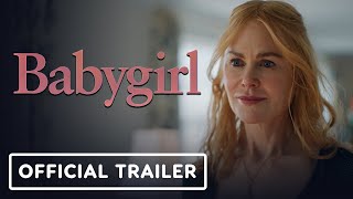 Babygirl 2024 Drama Film Nicole Kidman Harris Dickinson Antonio