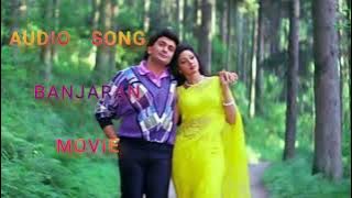 banjaran movie all song jhankar