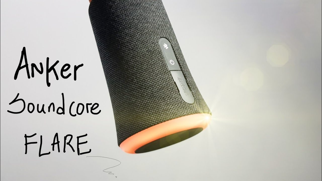 Soundcore Flare Wireless Speakers Review 2019 Soundcore Flare Buy