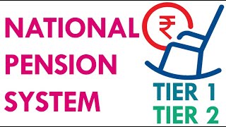 National Pension System | NPS | Tier 1 | Tier 2 | Retirement Savings Plan | Systematic Investment