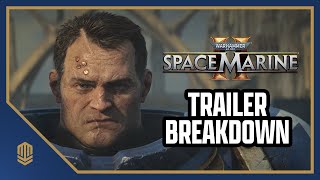 SPACE MARINE 2! TRAILER REACTION & BREAKDOWN