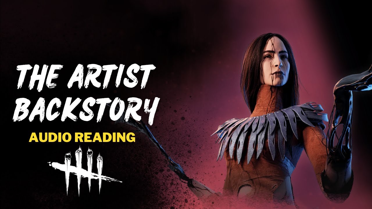 The Artist Backstory Audio Reading - Dead by Daylight