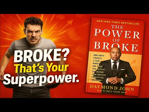 The Power Of Broke Summary Daymond John S Millionaire Mindset Revealed 