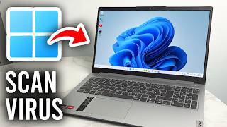 How To Scan For Viruses On Windows 11/10 PC or Laptop - Tutorial