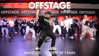 David Lee Choreography To 2 Step By T-Pain At Offstage Dance Studio