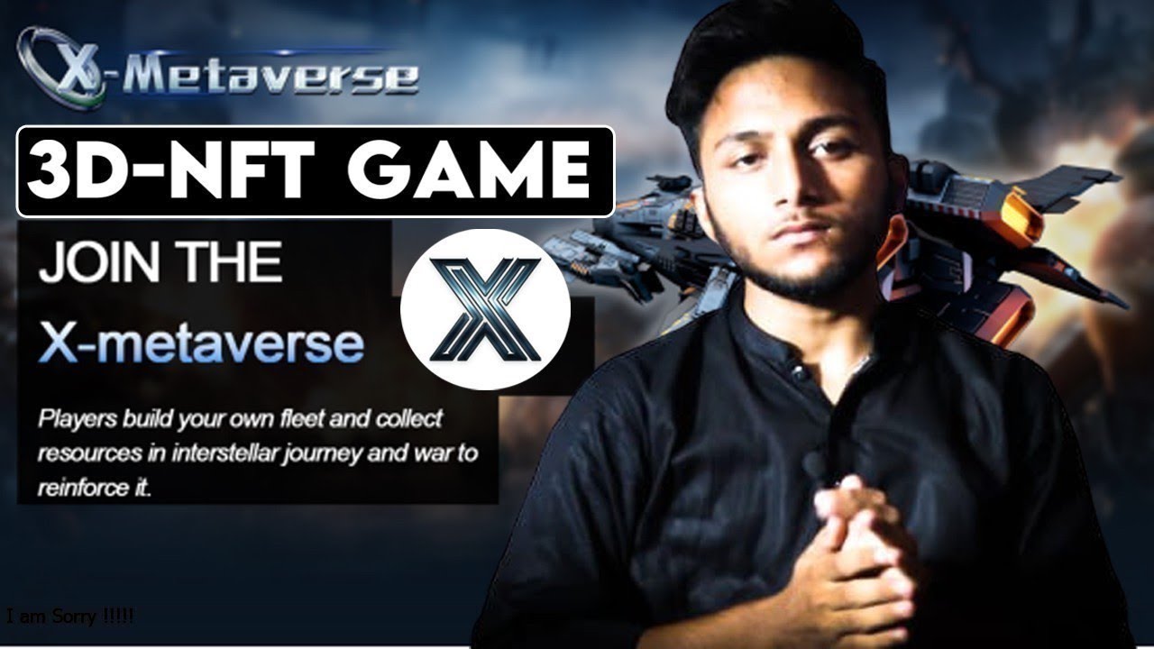 x-Metaverse 3D Nft Game Play To Earn Money!