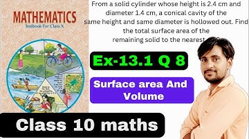 Ex 13.1 Q 8 | chapter-13 | NCERT | class 10th math | surface area and volume
