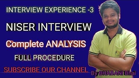 NISER INTERVIEW EXPERIENCE ||physics quest || by BHABANI bhai ||