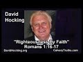 Romans 01:16-17 - Righteousness By Faith - Pastor David Hocking - Bible Studies
